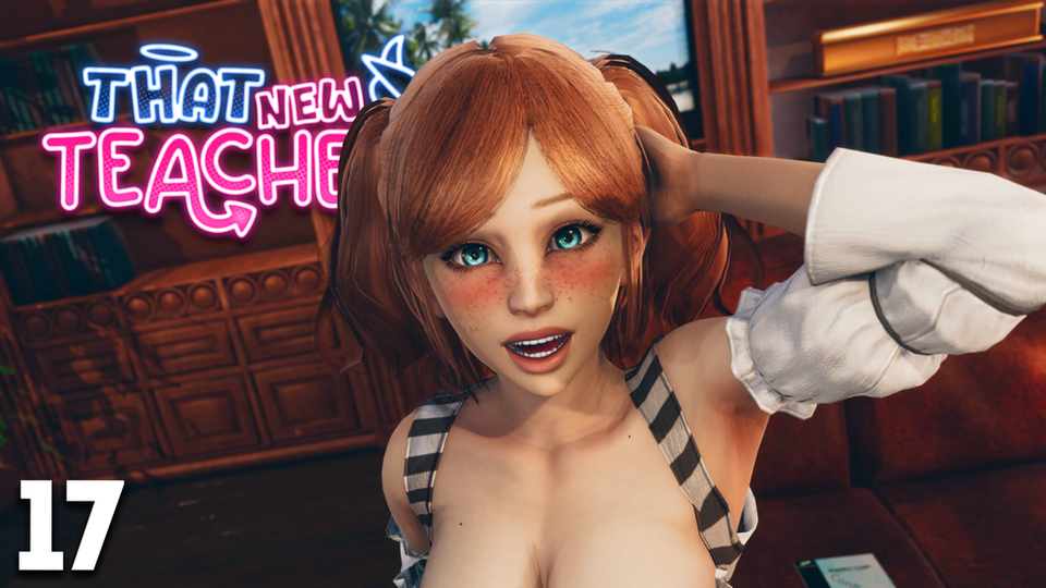 That New Teacher Episode 17